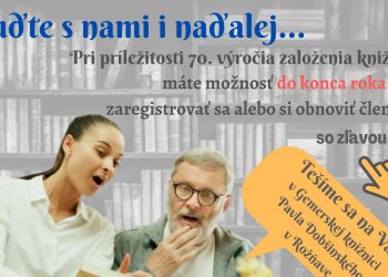 Knižnica je verejné miesto pre všetkých, miesto zážitkov a poznávania