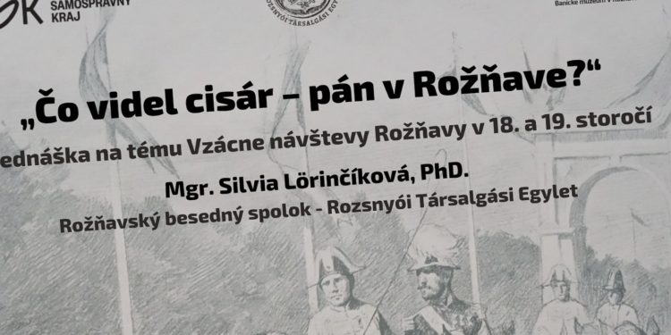 „Čo videl cisár – pán v Rožňave?“