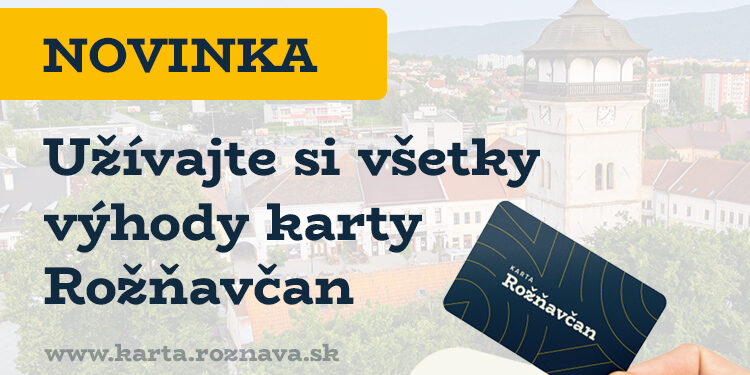 Karta Rožňavčan rozširuje výhody: Zľavy už aj v lokálnych prevádzkach!